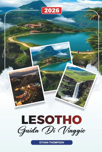 GUIDA DI VIAGGIO LESOTHO 2026: Maseru, Cascate di Maletsunyane, Monti Drakensberg, Trekking con i pony, Viaggi culturali e avventurosi
