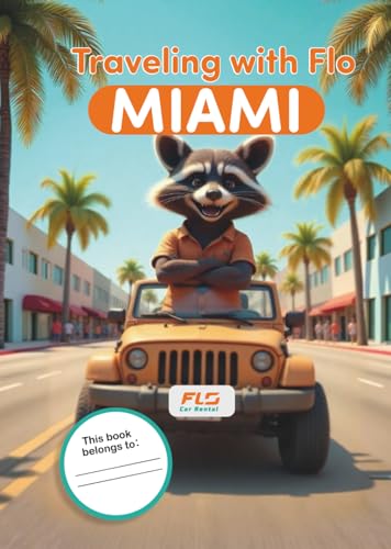 Traveling with Flo: Traveling with Flo Miami