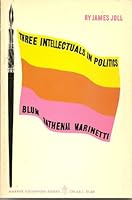 Three Intellectuals in politics B000ND1706 Book Cover