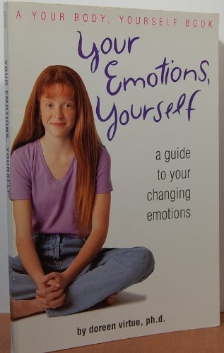 Buy Your Emotions, Yourself: Guide to Your Changing Emotions (A your body, yourself book) — BookShops.in