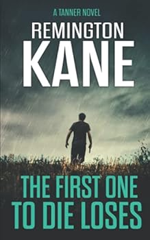 Paperback The First One To Die Loses (Tanner Novels) Book