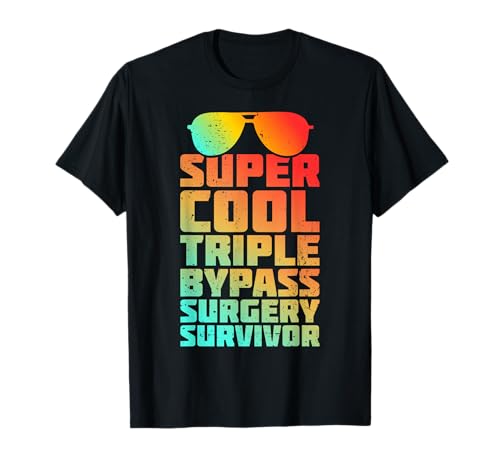 Triple Bypass Survivor Recovery Humour Cadeau de rétablissement T-Shirt