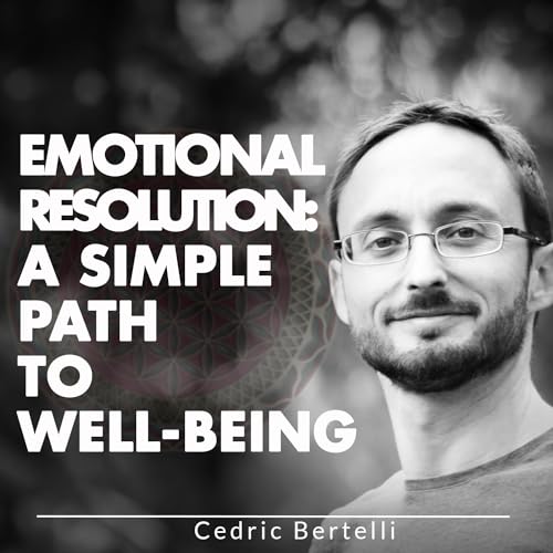 Emotional Resolution: A Simple Path To Well-Being Podcast Por  arte de portada