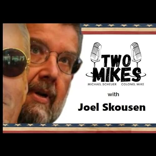 Smuggled News THE TWO MIKES Interview Joel Skousen