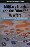 Military Trends and the Future of Warfare: The Changing Global Environment and Its Implications for the U.S. Air Force