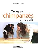Ce que les chimpanzés m’ont appris 2895444757 Book Cover