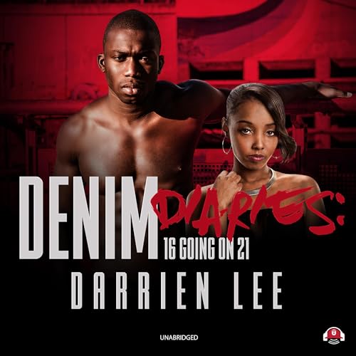 Denim Diaries, Book 1: 16 Going on 21 by Darrien Lee episode artwork