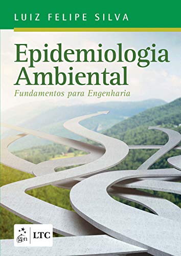 Epidemiologia Ambiental - Fundamentos para Engenharia