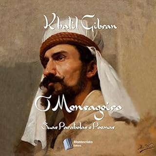 O Mensageiro Audiolivro Por Khalil Gibran capa