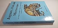 Jaguars, fish and microscopes: An Oregon zoologist's conquest of tropical America, with health tips for tropical travelers 096719590X Book Cover
