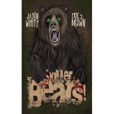 Killer Bears!