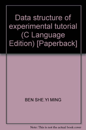 Data structure of experimental tutorial (C Lang... 7561423918 Book Cover