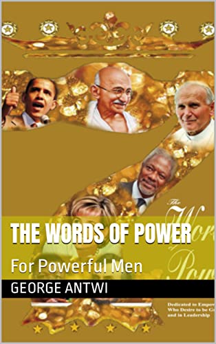 The Words Of Power: For Powerful Men