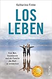  Losleben: Vom Mut, loszulassen und als Familie die Welt zu entdecken