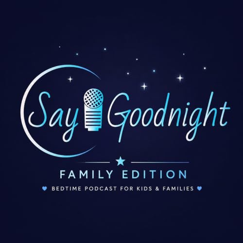 『Say Goodnight: Family Edition』のカバーアート