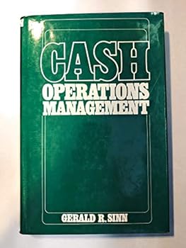 Hardcover Cash operations management: Profits from within Book