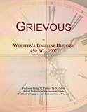  Grievous: Webster\'s Timeline History, 450 BC - 2007