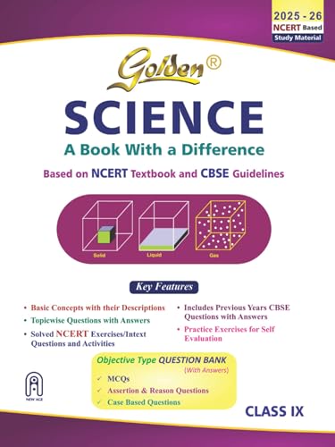 Golden Science Study Material Based on NCERT for Class-9 | For CBSE 2026 Board Exams | Solved NCERT Exercises | Objective Type Question | Previous CBSE Board Paper Solved | Assertion & Case Based
