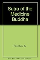Medicine Buddha Sutra B001F5XBIW Book Cover