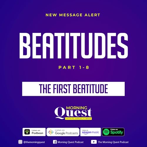 Beatitudes - The First Beatitude