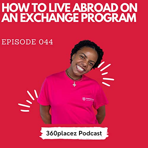 How To Live Abroad On An Exchange Program Podcast Por  arte de portada