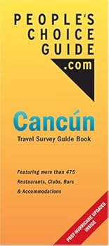 Paperback People's Choice Guide: Cancun Travel Survey Guide Book