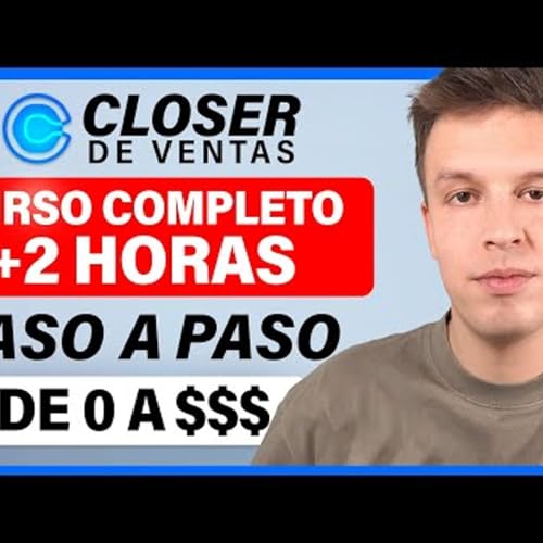 Curso GRATIS De Closer De Ventas
