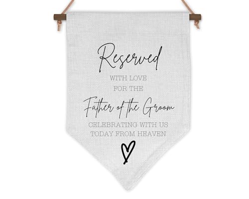 Letrero conmemorativo de boda reservado para aquellos en el cielo, letreros reservados para sillas de boda, letrero conmemorativo de boda, letrero de boda para sillas (padre del novio)