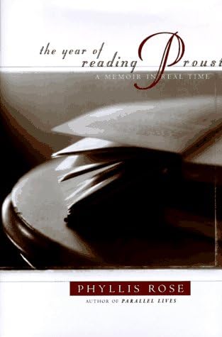 The Year of Reading Proust: A Memoir in Real Time