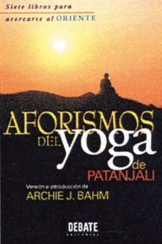 Aforismos del Yoga: Patañjali, Archie J. Bahm: 9788483061923: Amazon ...