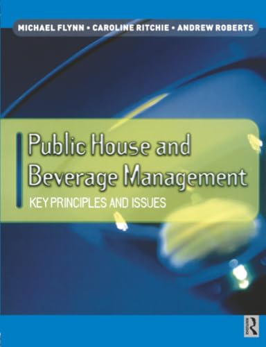 Public House and Beverage Management: Key Principles and Issues: Key