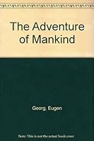 The Adventure of Mankind B000869Q6K Book Cover