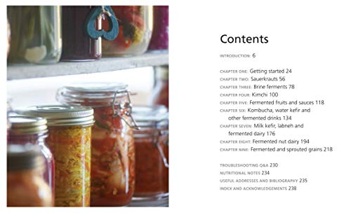 Fermentation: How to Make Your Own Sauerkraut, Kimchi, Brine Pickles, Kefir, Kombucha, Vegan Dairy,