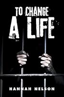 To Change a Life 150352390X Book Cover