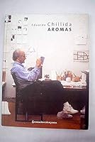 Aromas: Sala de Exposiciones Fundación Caixa Galicia, Santiago de Compostela, del 31 de marzo al 2 de junio de 2004 8495491974 Book Cover