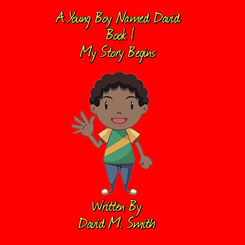 My Story Begins by David M. Smith episode artwork