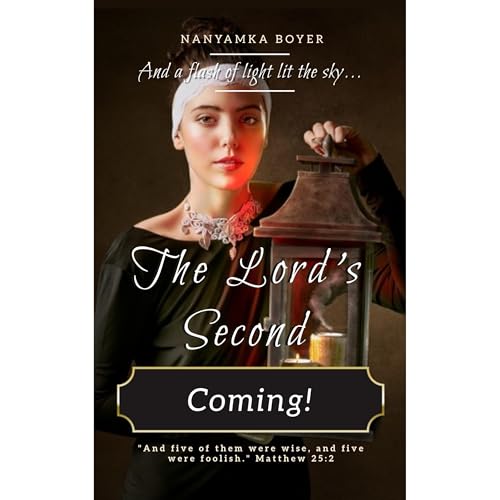 The Lord's Second Coming! by Nanyamka A. Boyer episode artwork