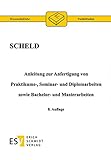  Anleitung zur Anfertigung von Praktikums-, Seminar- und Diplomarbeiten sowie Bachelor- und Masterarbeiten