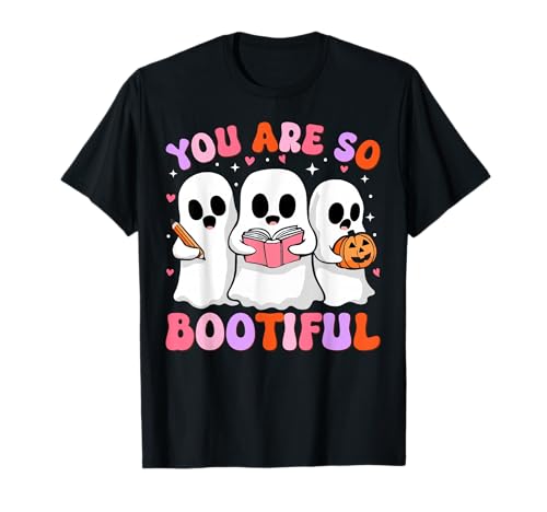 You Are So Bootiful Cute Halloween Ghost men women kids T-Shirt