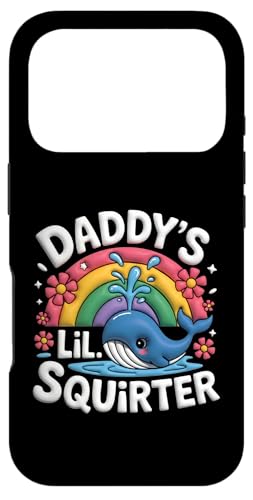 Inappropriate Funny Daddy' Lil Squirter Embarrassing Women's �X�}�z�P�[�X iPhone 17 Pro �p