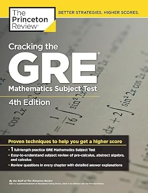 Book cover Cracking the GRE Mathematics Subject Test, 4th Edition