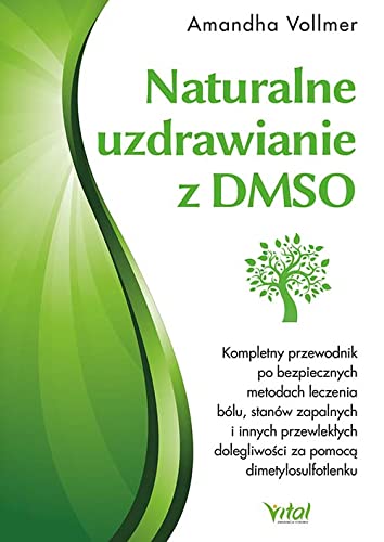 Preisvergleich Produktbild Naturalne uzdrawianie z DMSO