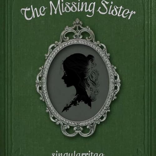 The Missing Sister - Ch. 3