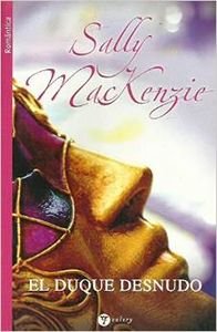 Amazon.com: El duque desnudo (Naked Nobility, #1): 9788492431908