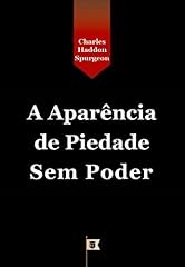 Capa de Aparência de Piedade Sem Poder, por C. H. Spurgeon