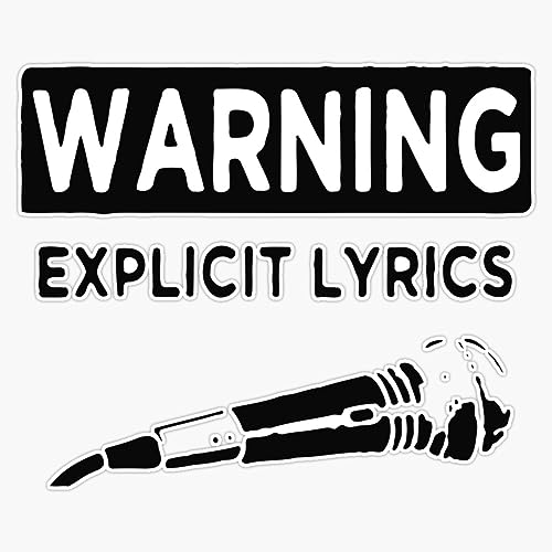 Warning Explicit Lyrics Vinyl Sticker Waterproof Bumper Sticker Laptop Window 5"