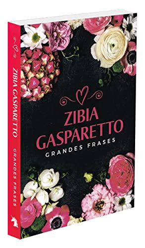 Grandes Frases Zibia Gasparetto