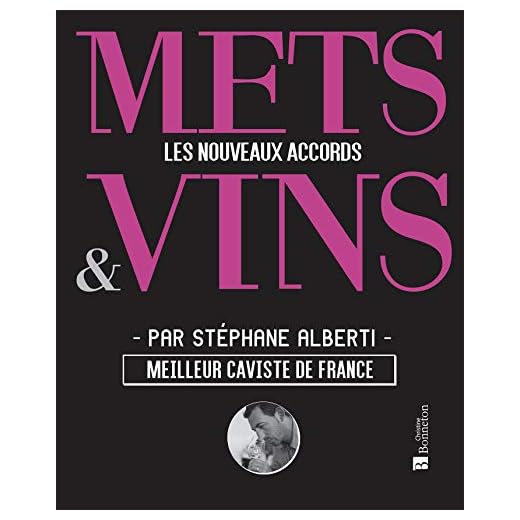 Mets & Vins : Les nouveaux accords
