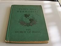 The World of Music: Tunes and Harmonies B000K1YJLU Book Cover