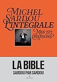 Michel Sardou, l'intgrale: Mes 368 chansons